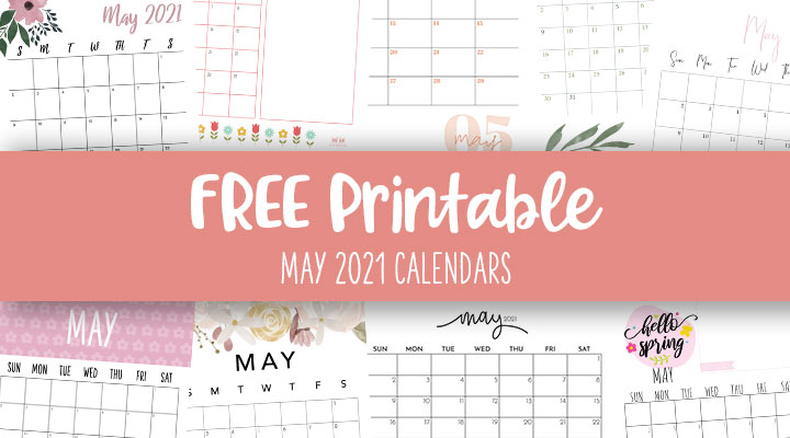 Printable-May-2021-Calendars-Feature-Image