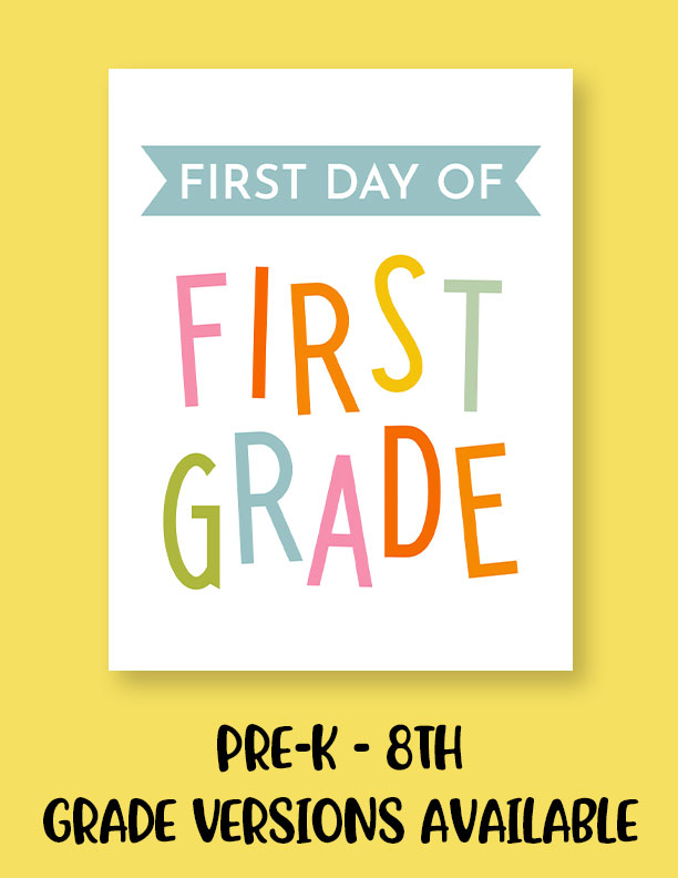 Free Printable First Day of School Signs