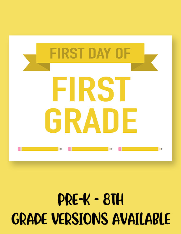 First Day Of School Signs For 2023 24 300 FREE Printables Printabulls