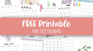 Printable-April-2022-Calendars-Feature-Image