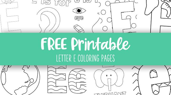 Printable-Letter-E-Coloring-Pages-Feature-Image