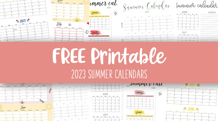 Printable-2023-Summer-Calendars-Feature-Image