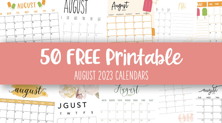 Printable-August-2023-Calendars-Feature-Image
