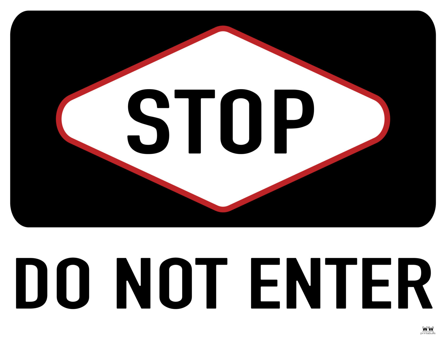 Do Not Enter Signs 15 Free Printable Signs Printabulls