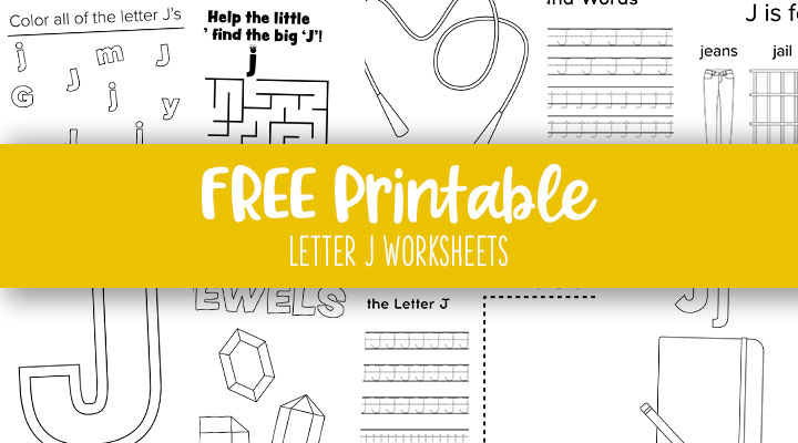 free printable worksheets alphabet Printable-Letter-J-Worksheets-Feature-Image-2