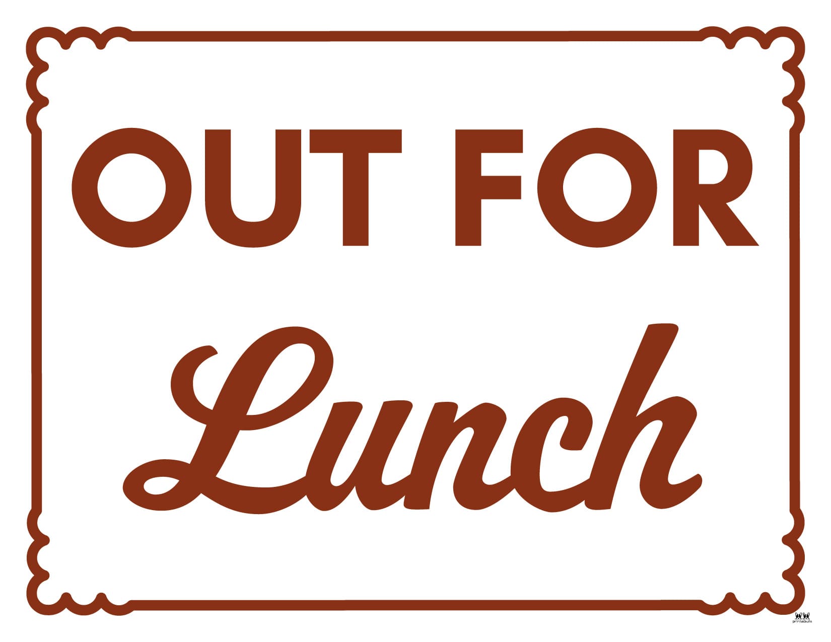Out To Lunch Signs 15 FREE Signs Printabulls
