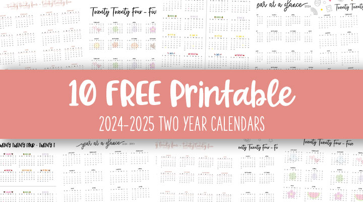 Printable-2024-2025-Two-Year-Calendars-Feature-Image