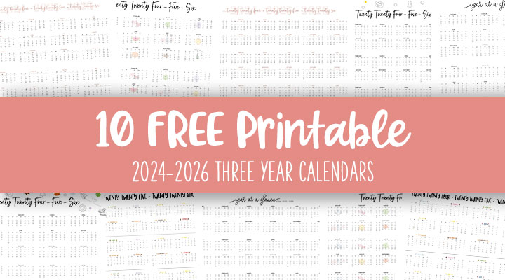 Printable-2024-2026-Three-Year-Calendars-Feature-Image