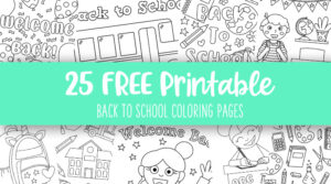 Back To School Coloring Pages - 25 FREE Pages | Printabulls