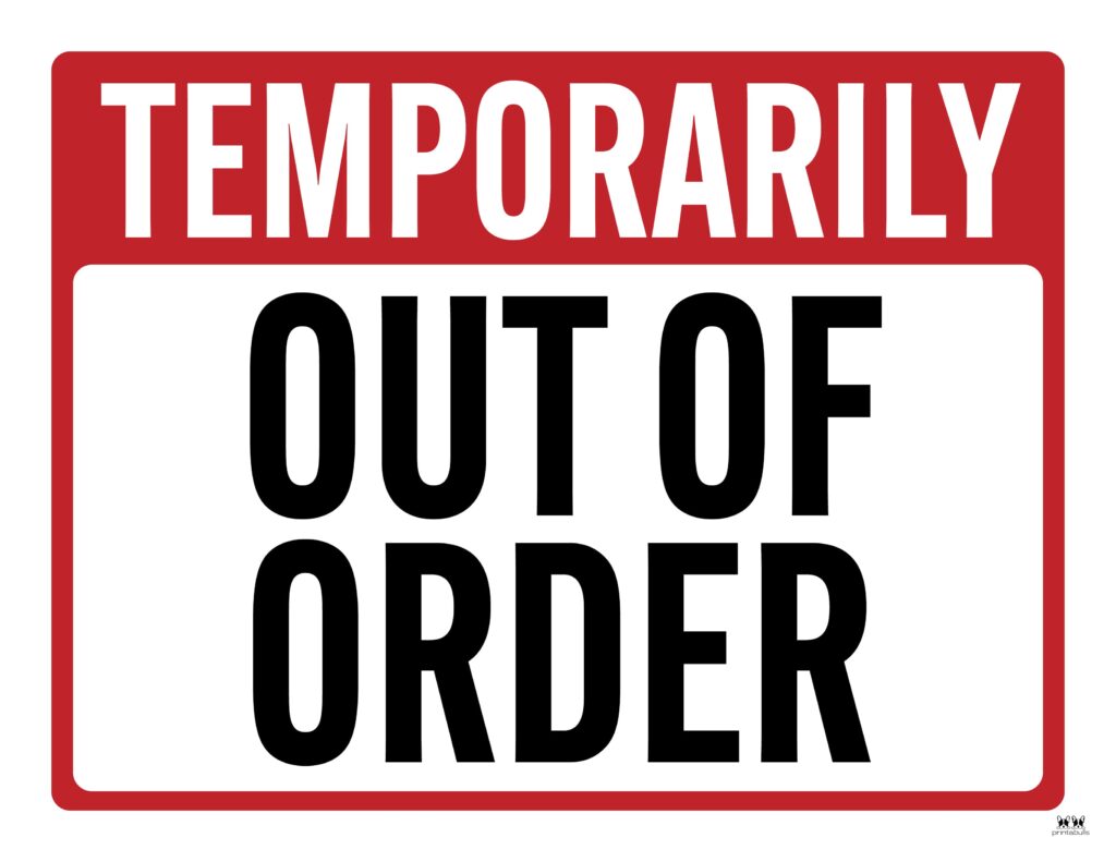 Out Of Order Signs (5 Free PDF Printables)