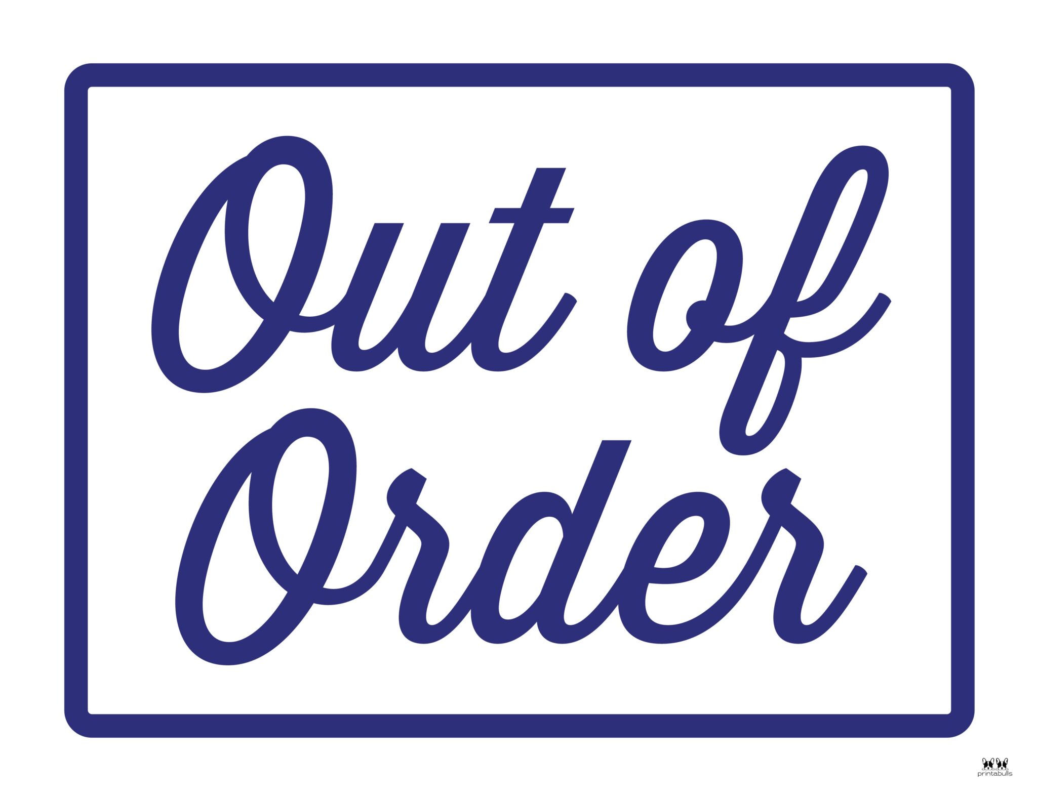 Out Of Order Signs 25 FREE Printable Signs Printabulls