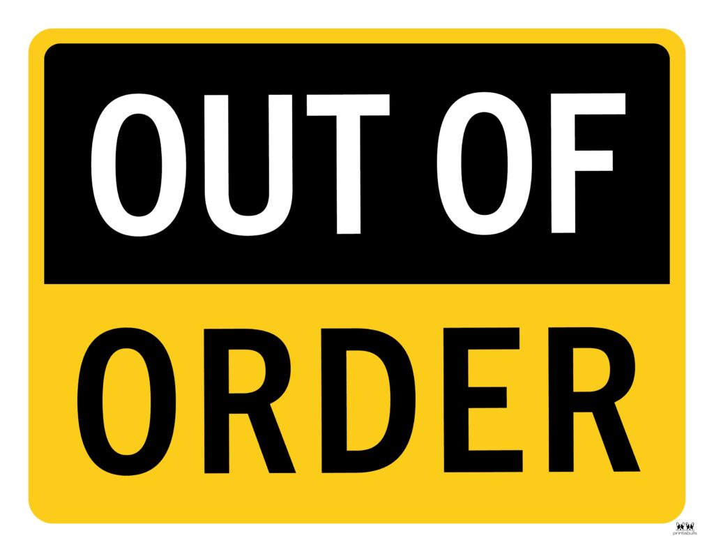 Out Of Order Signs (5 Free PDF Printables)