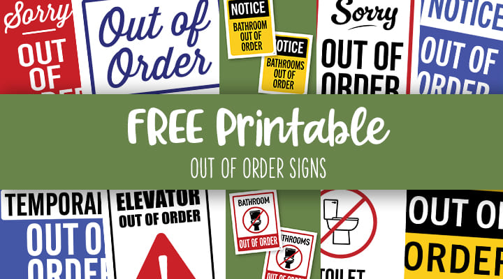 Printable-Out-Of-Order-Signs-Feature-Image