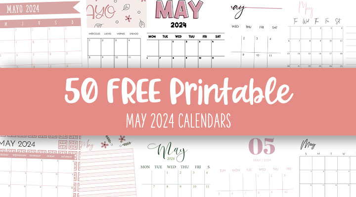 Printable-May-2024-Calendars-Feature-Image
