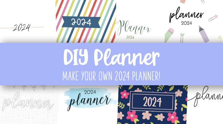 Printable-DIY-Planners-Feature-Image-2024
