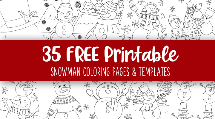 Printable-Snowman-Coloring-Pages-And-Templates-Feature-Image