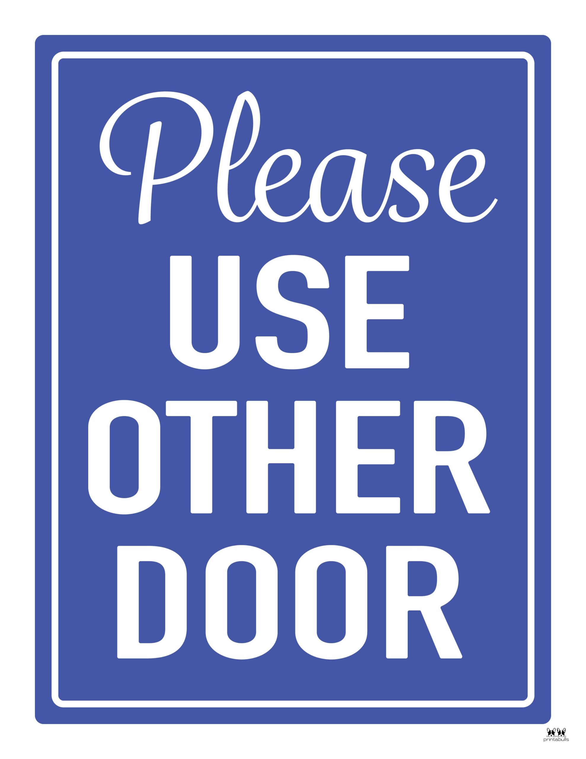Please Use Other Door Signs 15 FREE Signs Printabulls