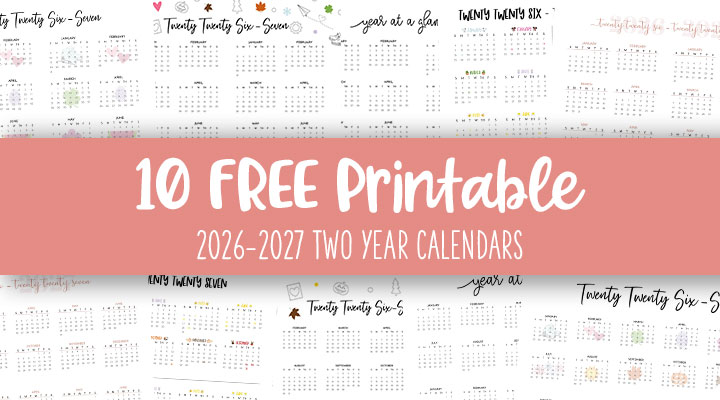 Printable-2026-2027-Two-Year-Calendars-Feature-Image