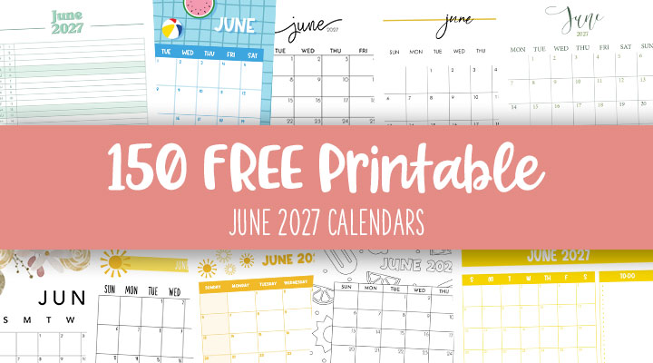 Printable-June-2027-Calendars-Feature-Image