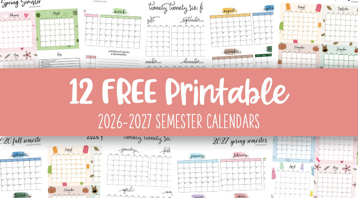 Printable-2026-2027-Semester-Calendars-Feature-Image
