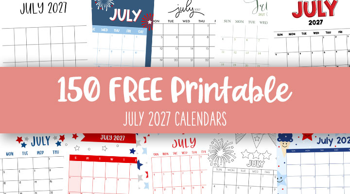 Printable-July-2027-Calendars-Feature-Image