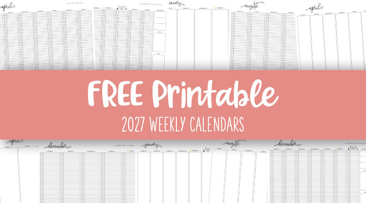Printable-2027-Weekly-Calendars-Feature-Image